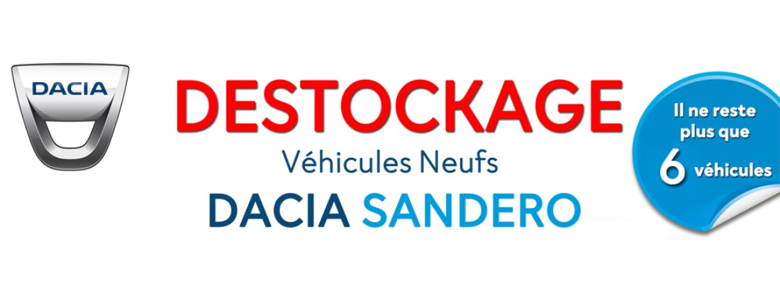 DESTOCKAGE DACIA SANDERO