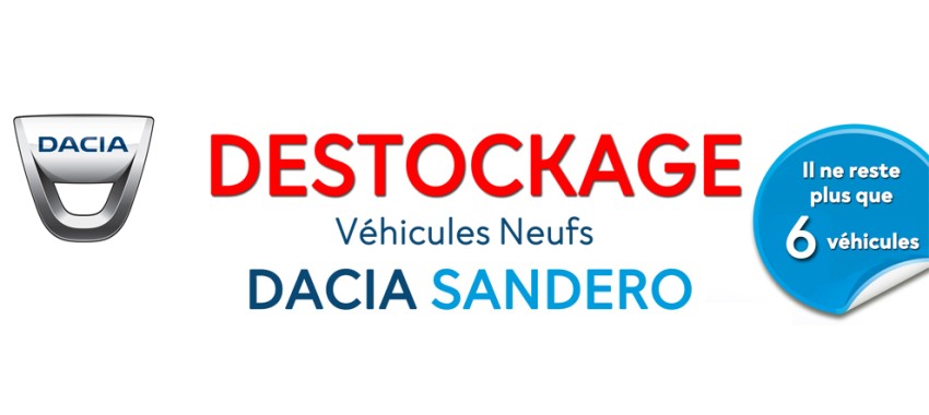 DESTOCKAGE DACIA SANDERO